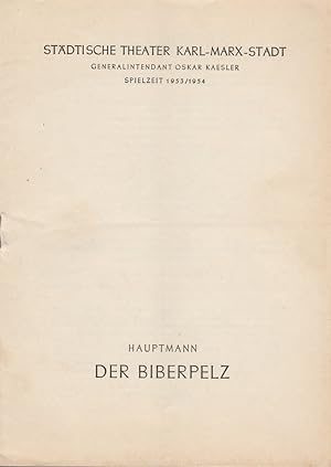 Imagen del vendedor de Programmheft Gerhart Hauptmann DER BIBERPELZ Spielzeit 1953 / 54 a la venta por Programmhefte24 Schauspiel und Musiktheater der letzten 150 Jahre