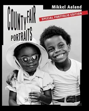 Imagen del vendedor de County Fair Portraits: Special Portfolio Edition a la venta por GreatBookPrices