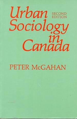 Seller image for Urban Sociology in Canada for sale by San Francisco Book Company