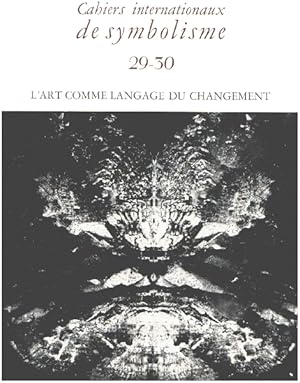 Cahiers internationaux de symbolisme n° 29-30 / l'art comme langage du changement