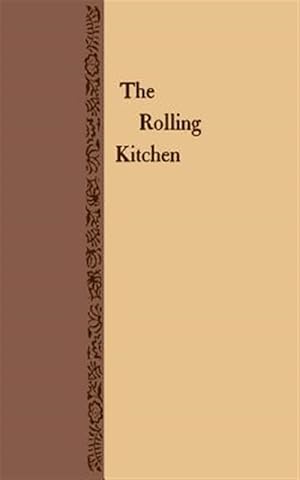 Imagen del vendedor de Rolling Kitchen a la venta por GreatBookPrices
