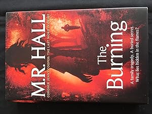 Image du vendeur pour The Burning (Coroner Jenny Cooper series) - signed by M.R. Hall mis en vente par prelovedbooksandprints