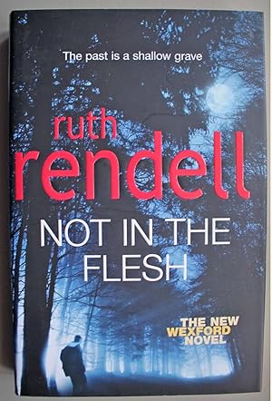 Seller image for Not in the Flesh Signed first edition for sale by Ariadne Books, PBFA