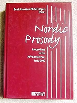 Seller image for Nordic Prosody: Proceedings of the XIth Conference, Tartu 2012 for sale by Bluesparrowhawk Books