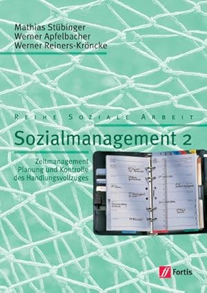 Immagine del venditore per Sozialmanagement, Bd.2, Zeitmanagement, Planung und Kontrolle des Handlungsvollzuges, m. 1 Diskette (3 1/2 Zoll) venduto da AHA-BUCH