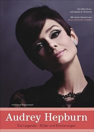 Seller image for Audrey Hepburn: Die Legende - Bilder und Erinnerungen : Die Legende - Bilder und Erinnerungen. Vorw.: Sean Hepburn Ferrer for sale by AHA-BUCH