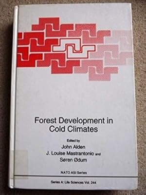 Forest Development in Cold Climates: Proceedings of a NATO ARW Held in Laugarvatn, Iceland, June ...