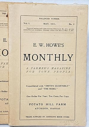 E. W. Howe's Monthly: A Farmer's Magazine for Town People, Vol. I, Nos 3, 9, 11; and Vol. II, Nos...