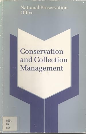 Conservation and Collection Management: Proceedings of a Seminar at Loughborough University of Te...