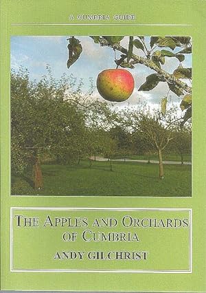 The Apples and Orchards of Cumbria. A Cumbria Guide.