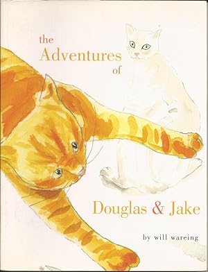 The Adventures of Douglas & Jake [Signed copy]
