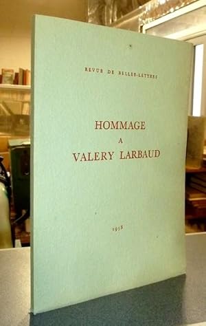 Image du vendeur pour Hommage  Valry Larbaud mis en vente par Le Beau Livre