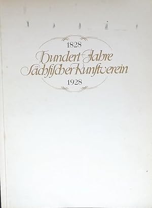 Hundert Jahre Sächsischer Kunstverein 1828-1928. Jubiläums-Festschrift. Der große Garten. II. Band,