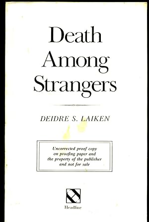 Seller image for Death Among Strangers [Uncorrected Book Proof Copy of the First Edition for Advance Reading Purposes Only] for sale by Little Stour Books PBFA Member
