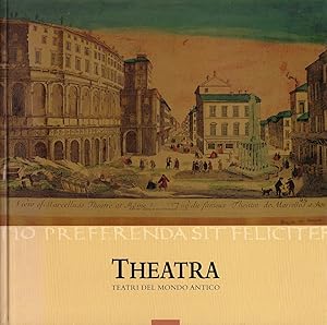 Bild des Verkufers fr Theatra. Teatri del mondo antico zum Verkauf von Studio Bibliografico Marini