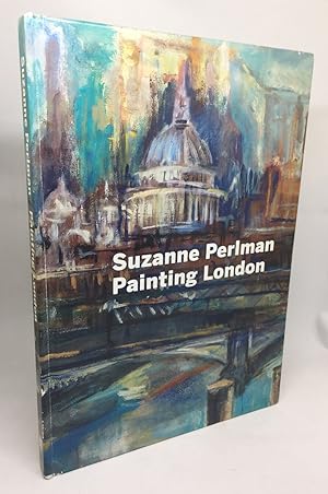 Bild des Verkufers fr SUZANNE PERLMAN PAINTING LONDON (SIGNED BY PHILIP VANN) zum Verkauf von Any Amount of Books