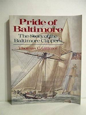 Pride of Baltimore: The Story of the Baltimore Clippers.
