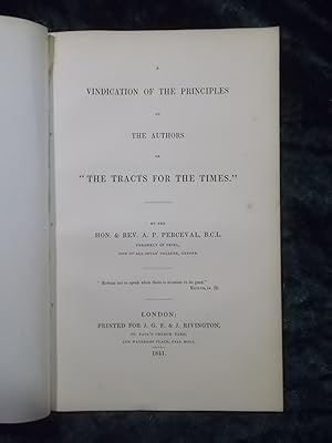 Seller image for A VINDICATION OF THE PRINCIPLES OF THE AUTHORS OF "THE TRACTS FOR THE TIMES." for sale by Gage Postal Books