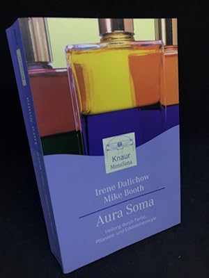 Image du vendeur pour Aura-Soma. Heilung durch Farbe, Pflanzen- und Edelsteinenergie. mis en vente par Antiquariat Hecht