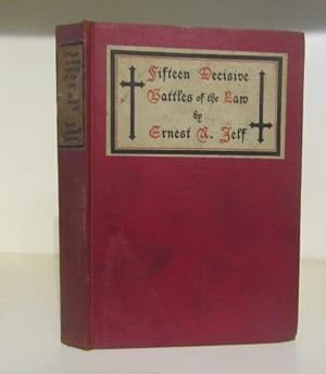 Seller image for Fifteen Decisive Battles of the Law: Being a Study of Some Leading Cases in the Law of England for sale by BRIMSTONES