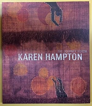 The Journey North Karen Hampton