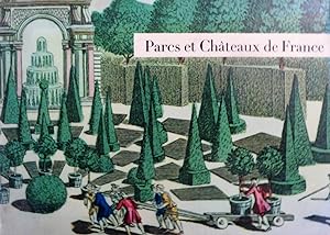 Parcs et Châteaux de France