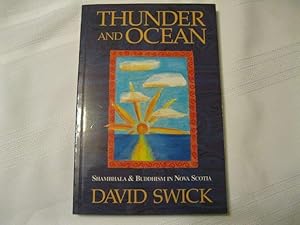 Seller image for Thunder and Ocean Shambhala & Buddhism in Nova Scotia for sale by ABC:  Antiques, Books & Collectibles