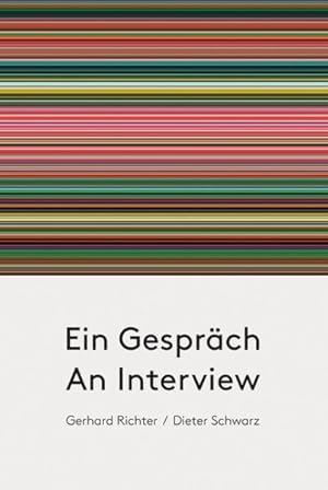 Imagen del vendedor de Gerhard Richter / Dieter Schwarz : Ein gesprach / An Interview a la venta por GreatBookPrices