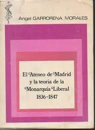 Imagen del vendedor de ATENEO DE MADRID Y LA TEORA DE LA MONARQUA LIBERAL, EL a la venta por Antrtica