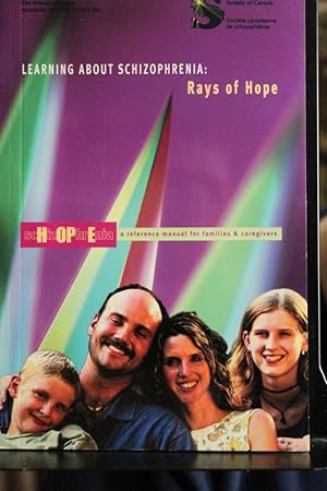 Imagen del vendedor de Learning about Schizophrenia: Rays of Hope (A Reference Manual for Families and Caregivers) a la venta por Mad Hatter Bookstore