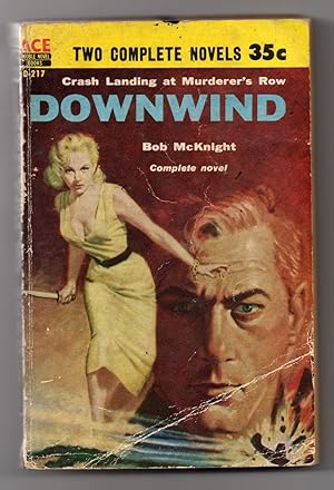 Imagen del vendedor de Downwind; A Rage To Kill a la venta por Attic Books (ABAC, ILAB)