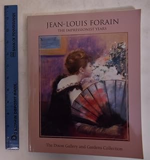 Seller image for Jean-Louis Forain: The Impressionist Years, The Dixon Gallery and Gardens Collection for sale by Mullen Books, ABAA