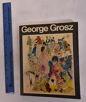 Bild des Verkufers fr George Grosz: His Life and Work zum Verkauf von Mullen Books, ABAA