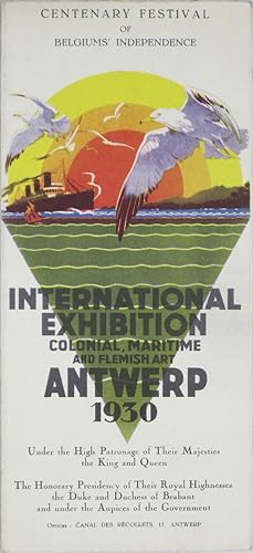 Centenary of Belgium's Independence: International Exhibition: Colonial, Maritime and Flemish Art...