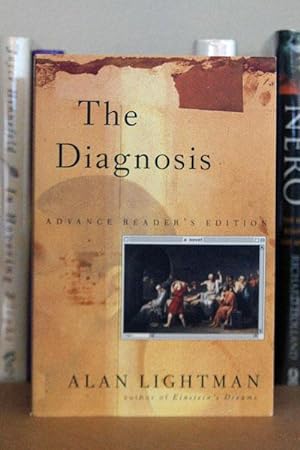 The Diagnosis: A Novel ***ADVANCE READERS COPY***