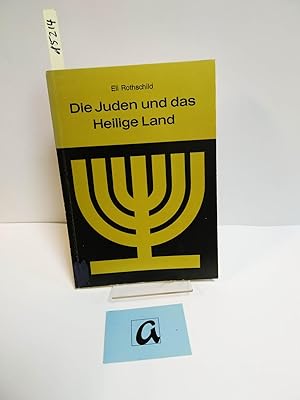 Seller image for Die Juden und das Heilige Land (2). Zur Geschichte des Heimkehrwillens eines Volkes. for sale by AphorismA gGmbH