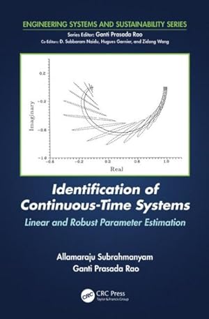 Bild des Verkufers fr Identification of Continuous-Time Systems : Linear and Robust Parameter Estimation zum Verkauf von GreatBookPrices