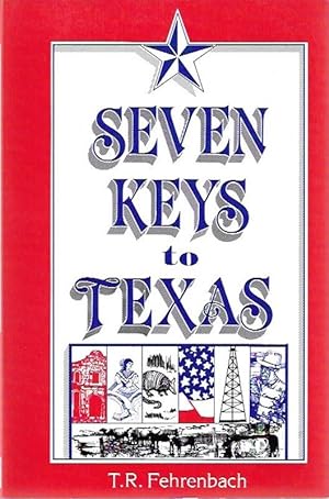 Seller image for Seven Keys to Texas for sale by Hill Country Books