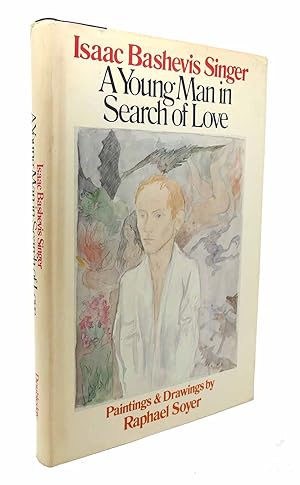 Seller image for A YOUNG MAN IN SEARCH OF LOVE for sale by Rare Book Cellar