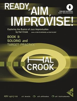 Immagine del venditore per Ready, Aim, Improvise! : Exploring the Basics of Jazz Improvisation, Book & Online Audio venduto da GreatBookPrices