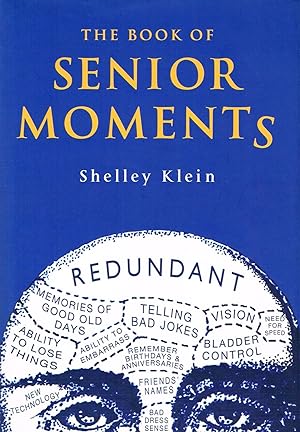 Seller image for The Book Of Senior Moments : for sale by Sapphire Books