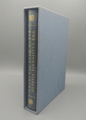 The California Diary of Faxon Dean Atherton 1836 - 1839