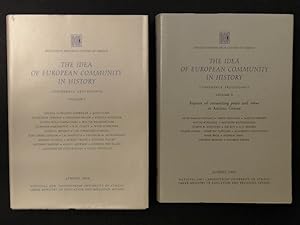 The idea of European community in history (in 2 Bänden). Conference proceedings. Vol. 1 and Vol. ...
