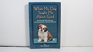 What My Dog Taught Me About God