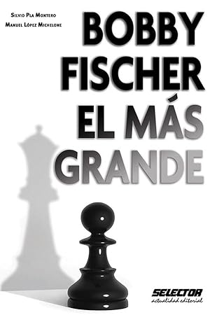 Imagen del vendedor de Bobby Fischer El Ms Grande (Spanish Edition) a la venta por Von Kickblanc