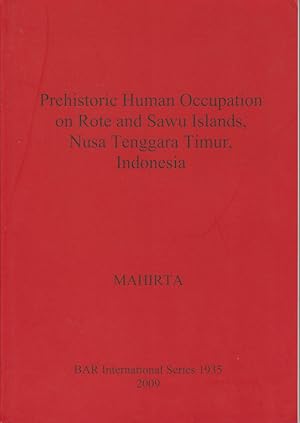 Immagine del venditore per Prehistoric Human Occupation on Rote and Sawu Islands, Nusa Tenggara Timur, Indonesia. venduto da Asia Bookroom ANZAAB/ILAB