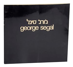 Immagine del venditore per George Segal venduto da Jeff Hirsch Books, ABAA