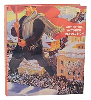 Bild des Verkufers fr Art of the October Revolution zum Verkauf von Jeff Hirsch Books, ABAA