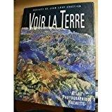 Seller image for Voir La Terre for sale by RECYCLIVRE