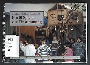 Seller image for 10 x 10 Spiele zur Einstimmung: Lernen, Leisten, Lachen im Klassenzimmer - Eine Spielsammlung fr den Unterricht. for sale by books4less (Versandantiquariat Petra Gros GmbH & Co. KG)